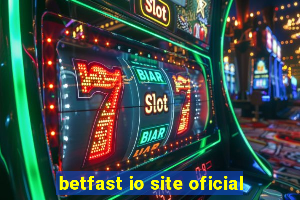 betfast io site oficial